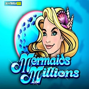 mermaid millions