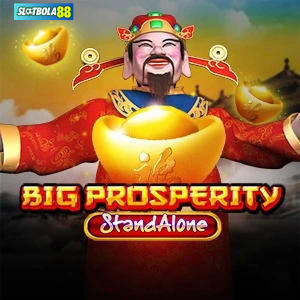 big prosperity